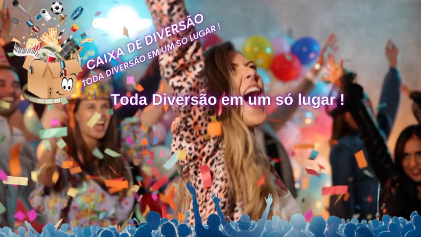 Sua Diversão Toda Diversão em um só lugar!